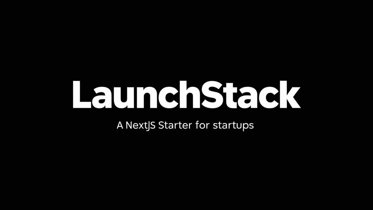 LaunchStack - a NextJS Starter for startups